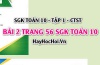Giải bài 2 trang 56 Toán 10 Chân trời sáng tạo (SGK Tập 1)